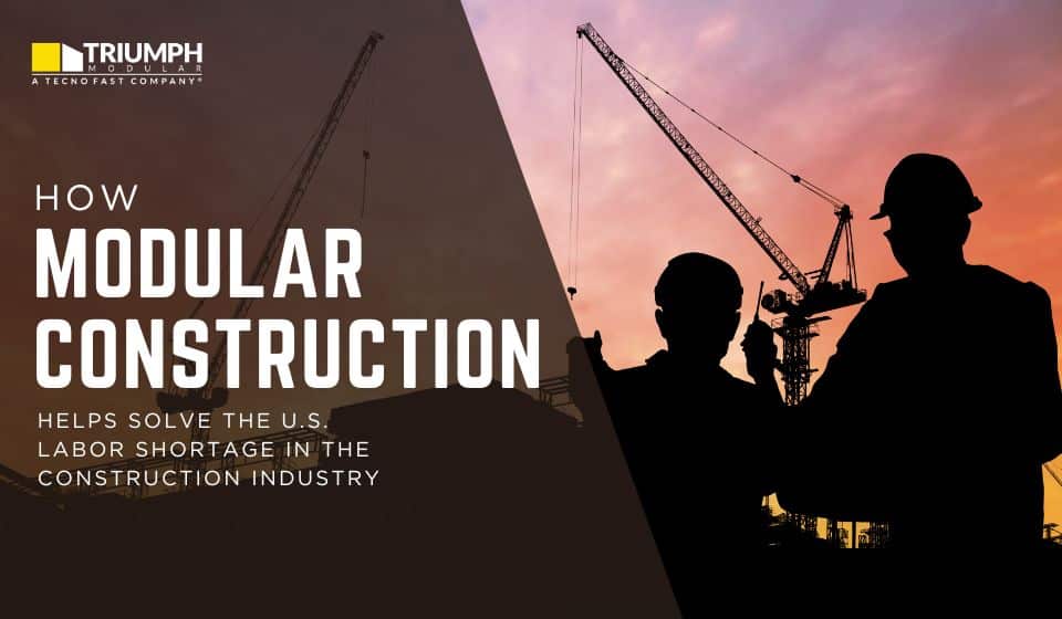 can modular construction benefit the US labor shortage